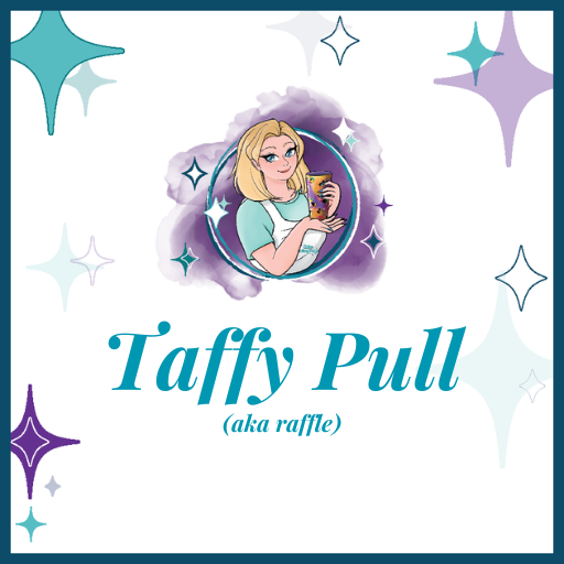 Taffy Pull TWO (2) - Wk of 10/6